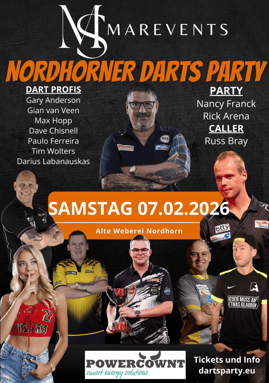 Veranstaltungsplakat der Nordhorner Darts Party am 07.02.2026 mit Gary Anderson und vielen weiteren Dart Profis und Musik Acts wie Nancy Franck und Rick Arena.